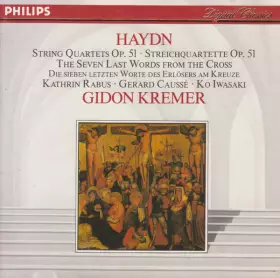 Couverture du produit · String Quartets Op. 51 • The Seven Last Words From The Cross Streichquartette Op. 51 • Die Sieben Letzten Worte Des Erlösers