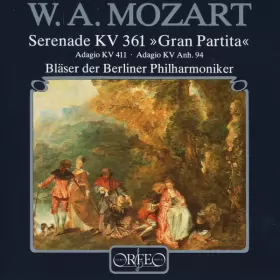 Couverture du produit · Serenade KV 361 "Gran Partita" - Adagio KV 411 - Adagio KV Anh. 94
