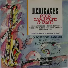 Couverture du produit · DEDICACES Pour Saxophone & Piano - Dedications For Saxophone & Piano (Duo Saxophone-Piano "Portejoie-Lagarde")