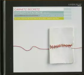 Couverture du produit · Carnetz Secretz - Marguerite d'Autriche