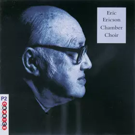 Couverture du produit · Eric Ericson Chamber Choir
