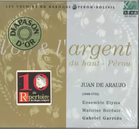 Couverture du produit · L'Or & L'Argent Du Haut-Pérou