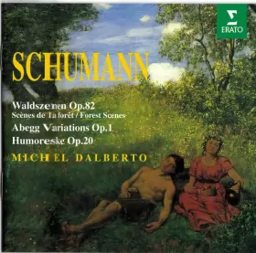 Couverture du produit · Waldszenen Op. 82 - Abegg Variations Op. 1 - Humoreske Op. 20
