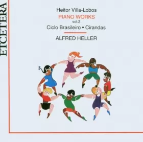 Couverture du produit · Piano Works Vol. 2: Ciclo Brasileiro - Cirandas
