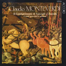 Couverture du produit · Il Combattimento Di Tancredi E Clorinda / 4 Canti Guerrieri E Amorosi