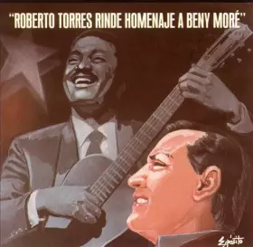 Couverture du produit · Roberto Torres Rinde Homenaje A Benny Moré
