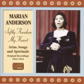 Couverture du produit · Softly Awakes My Heart Arias, Songs And Spirituals Original Recordings 1924 - 1944