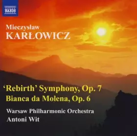 Couverture du produit · 'Rebirth' Symphony, Op. 7 / Bianca Da Molena, Op. 6