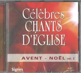 Couverture du produit · Célèbres Chants D'Église: Avent - Noël Vol. 2