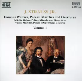 Couverture du produit · Famous Waltzes, Polkas, Marches And Overtures, Volume 1