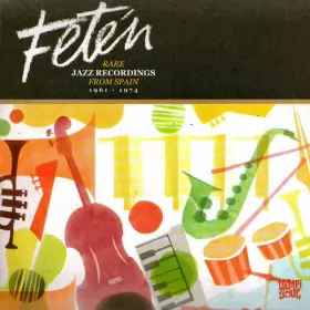 Couverture du produit · Fetén (Rare Jazz Recordings From Spain 1961-1974)