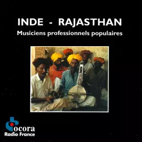 Couverture du produit · Inde — Rajasthan (Musiciens Professionnels Populaires) 
