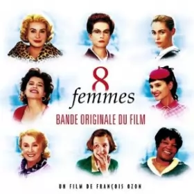 Couverture du produit · 8 Femmes (Bande Originale Du Film)