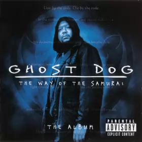 Couverture du produit · Ghost Dog: The Way Of The Samurai - The Album