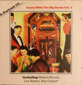 Couverture du produit · Dance With The Big Bands Volume Three