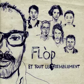 Couverture du produit · Flóp & Tout Le Tremblement