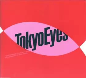 Couverture du produit · Tokyo Eyes (Bande Originale Du Film)