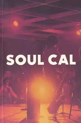 Couverture du produit · Soul Cal: Disco & Modern Soul 1971-1982