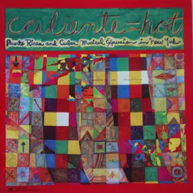 Couverture du produit · Caliente Hot (Puerto Rican And Cuban Musical Expression In New York)
