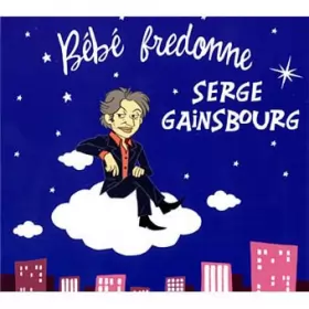 Couverture du produit · Bébé Fredonne Serge Gainsbourg