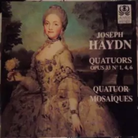 Couverture du produit · Quatuors Opus 33 Nº 1, 4, 6