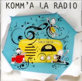 Couverture du produit · Komm' A La Radio