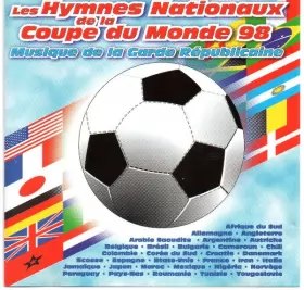 Couverture du produit · Tous Les Hymnes De La Coupe Du Monde 98 - 32 Hymnes / Anthems