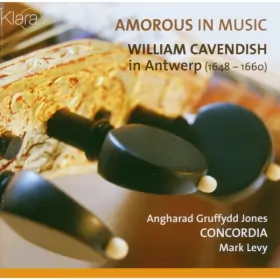 Couverture du produit · Amorous In Music - William Cavendish In Antwerp (1648-1660)