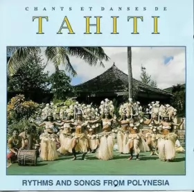 Couverture du produit · Chants Et Danses De Tahiti