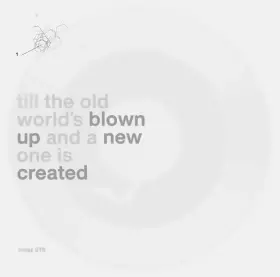 Couverture du produit · Till The Old World's Blown Up And A New One Is Created