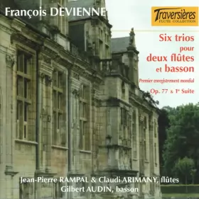 Couverture du produit · François Devienne - Six trios pour deux flûtes et basson