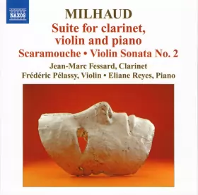 Couverture du produit · Suite For Clarinet, Violin And Piano / Scaramouche • Violin Sonata No. 2
