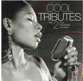 Couverture du produit · Cool Tributes Pop Standards Revisited Vol. 2