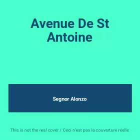 Couverture du produit · Avenue De St Antoine