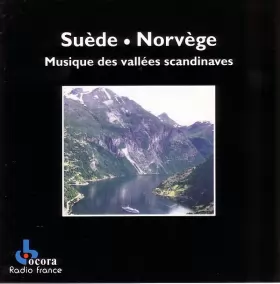 Couverture du produit · Suède • Norvège - Musique Des Vallées Scandinaves