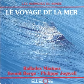 Couverture du produit · Le Voyage De La Mer - Ballades Marines