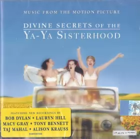 Couverture du produit · Divine Secrets Of THe Ya-Ya Sisterhood (Music From The Motion Picture)