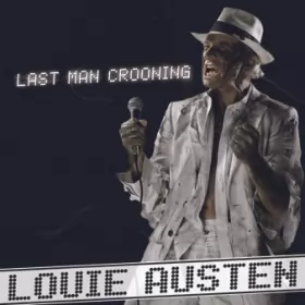 Couverture du produit · Last Man Crooning / Electrotaining You!