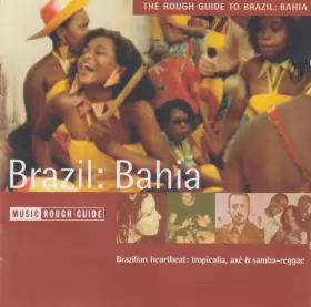 Couverture du produit · The Rough Guide To The Music Of Brazil: Bahia