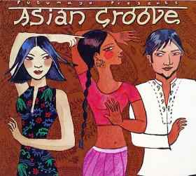Couverture du produit · Putumayo Presents Asian Groove