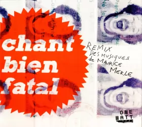 Couverture du produit · Chant Bien Fatal - Remix Des Musiques De Maurice Merle