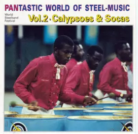 Couverture du produit · Pantastic World Of Steel-Music Vol.2 · Calypsoes & Socas
