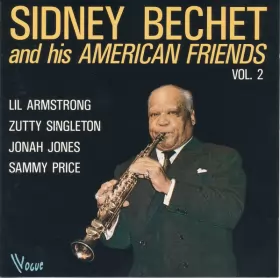 Couverture du produit · Sidney Bechet And His American Friends, Vol .2