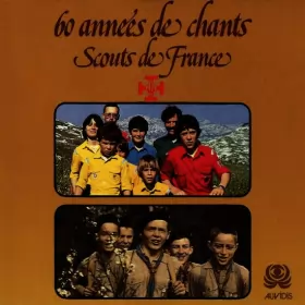 Couverture du produit · 60 Années De Chants Scouts De France