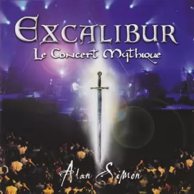 Couverture du produit · Excalibur (Le Concert Mythique)