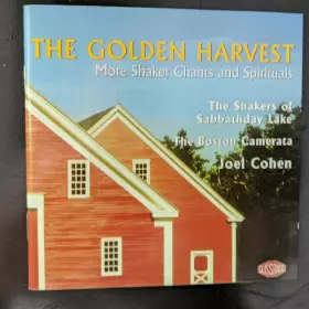 Couverture du produit · The Golden Harvest: More Shaker Chants and Spirituals