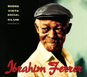 Couverture du produit · Buena Vista Social Club Presents Ibrahim Ferrer