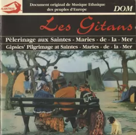 Couverture du produit · Les Gitans. Pèlerinage Aux Saintes-Maries-de-la-Mer / Gipsies' Pilgrimage At Saintes-Maries-de-la-Mer