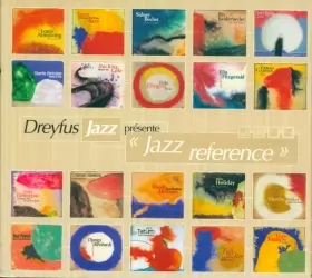 Couverture du produit · Dreyfus Jazz Présente Jazz Reference