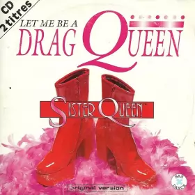Couverture du produit · Let Me Be A Drag Queen